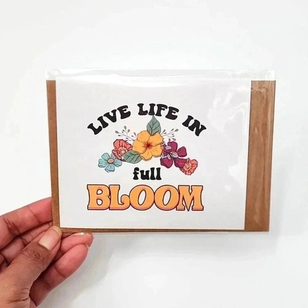 Live‎ Life In Full Bloom Handmade Blank Greeting Card 4x6